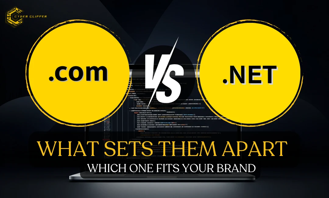 .COM VS .NET: WHICH DOMAIN EXTENSION TO CHOOSE?